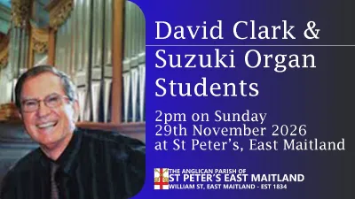 Organ Recital Series 2026 - Suzuki Music - 150yrs of the Father Willis Organ