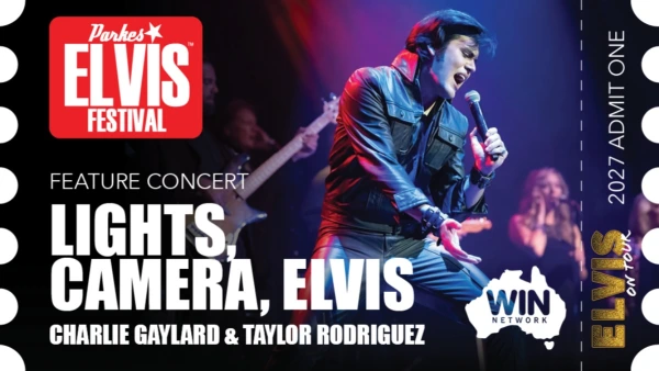 Parkes Elvis Festival 2027 - Feature Concert - Lights, Camera, Elvis
