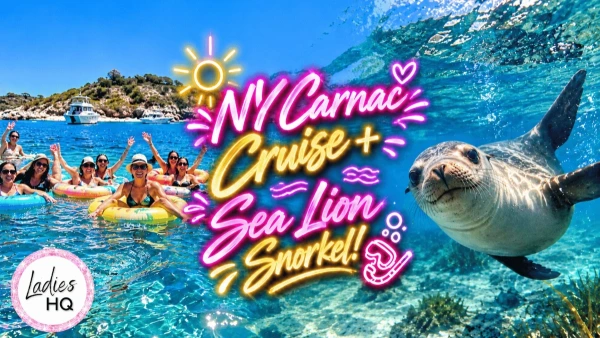 Ladies HQ: NY Carnac Cruise + Sea-Lion Snorkel!