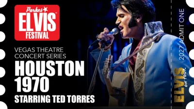 Parkes Elvis Festival 2027 - Vegas Theatre Concert Series - Houston 1970