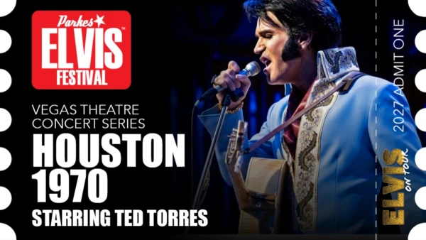 Parkes Elvis Festival 2027 - Vegas Theatre Concert Series - Houston 1970