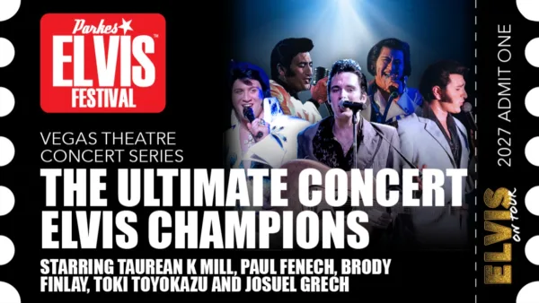Parkes Elvis Festival 2027 - The Ultimate Concert Elvis Champions