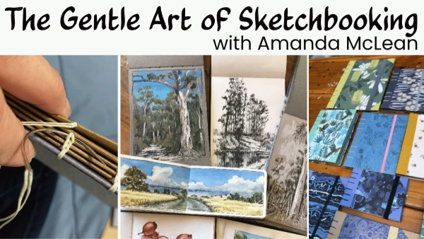 Amanda McLean - The Gentle Art of Sketchbooking