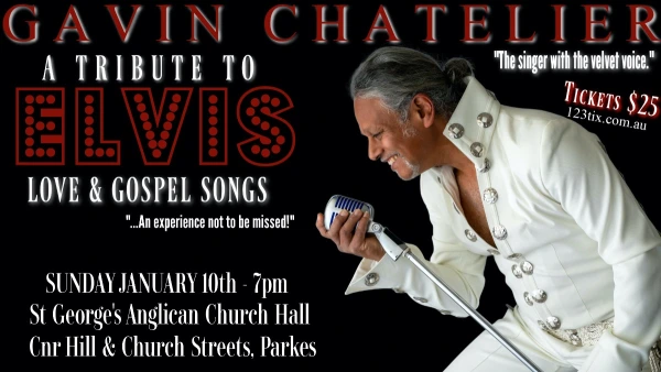 Gavin Chatelier A Tribute To Elvis Love & Gospel Songs