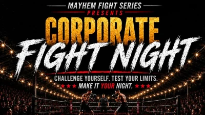 Mayhem Fight Series Presents Corporate Boxing & Muay Thai Fight Night