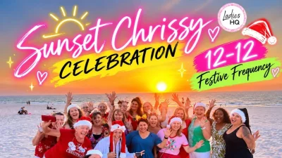 Ladies HQ+: Sunset Circle Chrissy Celebration